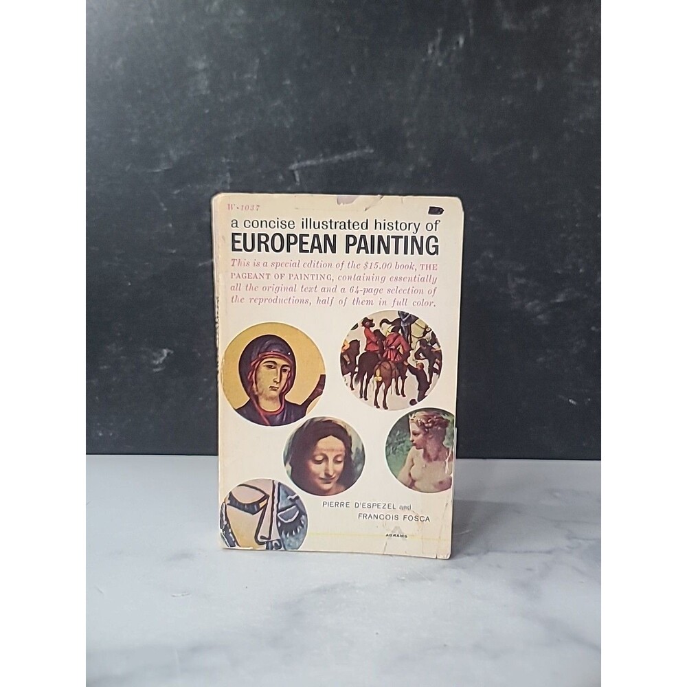 A Concise Illustrated History Of European Painting By Pierre D'Espezel And...